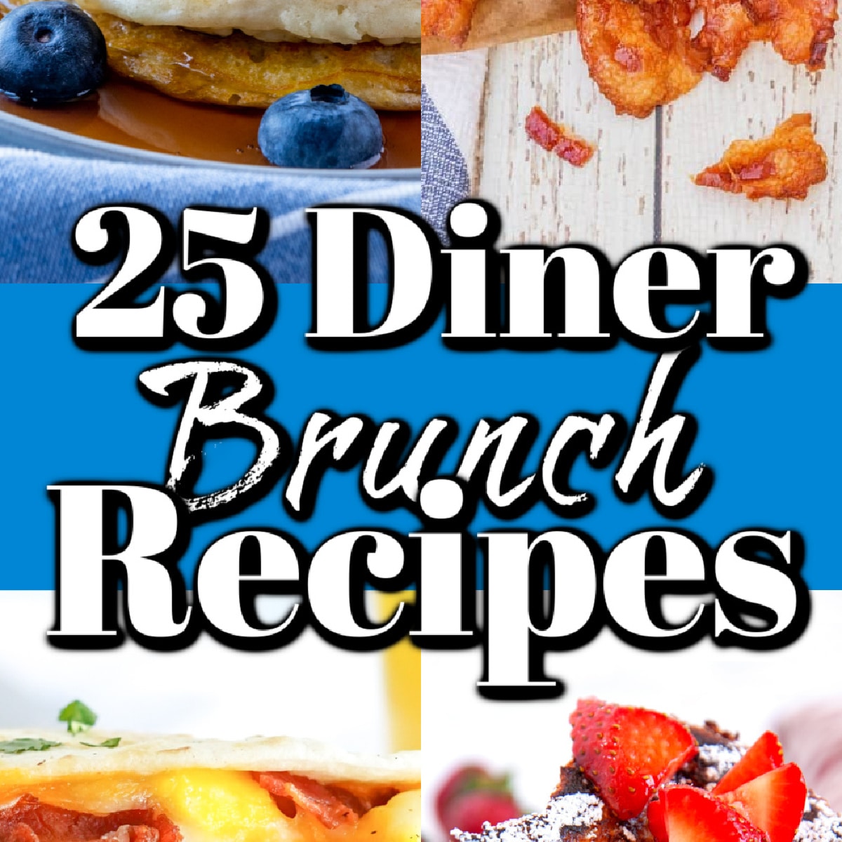 Brunch Diner Food You Can Make at Home Pin. 